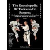 The Encyclopaedia Of Taekwon-Do Patterns, Vol 3 by Stuart Anslow Paul