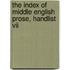 The Index Of Middle English Prose, Handlist Vii