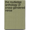 The Routledge Anthology of Cross-Gendered Verse door Alan Parker