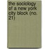 The Sociology Of A New York City Block (No. 21)