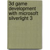 3d Game Development With Microsoft Silverlight 3 by Gaston C. Hillar