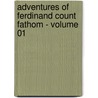 Adventures of Ferdinand Count Fathom - Volume 01 door Tobias George Smollett