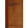 Ancient History Of Egypt, Assyria And Babylonia. door Elizabeth Missing Sewell