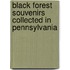Black Forest Souvenirs Collected In Pennsylvania