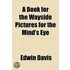 Book For The Wayside Pictures For The Mind's Eye