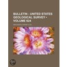 Bulletin - United States Geological Survey (624) door Geological Survey