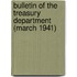 Bulletin of the Treasury Department (March 1941)