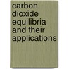Carbon Dioxide Equilibria And Their Applications door James N. Butler