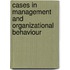 Cases In Management And Organizational Behaviour