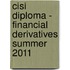 Cisi Diploma - Financial Derivatives Summer 2011