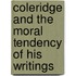 Coleridge And The Moral Tendency Of His Writings