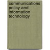 Communications Policy and Information Technology door Lorrie Faith Cranor