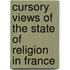 Cursory Views Of The State Of Religion In France