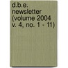 D.B.E. Newsletter (Volume 2004 V. 4, No. 1 - 11) door Montana Dept of Highways Bureau