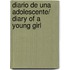 Diario de una adolescente/ Diary of a Young Girl