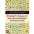 Diversity, Equality And Achievement In Education