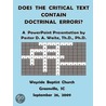 Does The Critical Text Contain Doctrinal Errors? by D.A. Waite