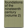 Foundations of the Nineteenth Century (Volume 2) by Houston Stewart Chamberlain
