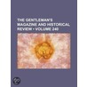 Gentleman's Magazine and Historical Review (240) by General Books
