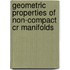 Geometric Properties Of Non-Compact Cr Manifolds