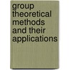 Group Theoretical Methods And Their Applications by E. Stiefel