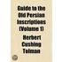 Guide To The Old Persian Inscriptions (Volume 1)