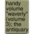 Handy Volume "Waverly" (Volume 3); The Antiquary