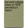 Harvard College Class of 1878 Secretary's Report door Harvard College Class Of