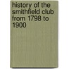 History of the Smithfield Club from 1798 to 1900 door Edwin James Powell