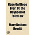 Hope On! Hope Ever! Or, The Boyhood Of Felix Law