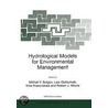Hydrological Models For Environmental Management door Mikhail V. Bolgov