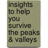 Insights to Help You Survive the Peaks & Valleys by T.D. Jakes