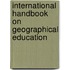 International Handbook On Geographical Education