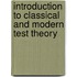 Introduction to Classical and Modern Test Theory