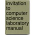 Invitation To Computer Science Laboratory Manual