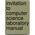 Invitation To Computer Science Laboratory Manual