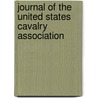 Journal of the United States Cavalry Association door General Books
