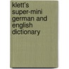 Klett's Super-Mini German And English Dictionary door Erich Weis