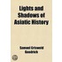 Lights And Shadows Of Asiatic History (Volume 9)