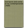 Lord Byron And Some Of His Contemporaries (1828) by Thornton Leigh Hunt