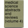 Medical Science Abstracts and Reviews (Volume 4) door Medical Research Council
