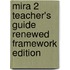 Mira 2 Teacher's Guide Renewed Framework Edition