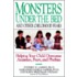 Monsters Under the Bed and Other Childhood Fears