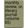 Monthly Review, Or, Literary Journal (Volume 65) door Ralph Griffiths