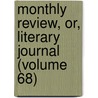 Monthly Review, Or, Literary Journal (Volume 68) door Ralph Griffiths