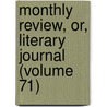 Monthly Review, Or, Literary Journal (Volume 71) door Ralph Griffiths