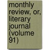 Monthly Review, Or, Literary Journal (Volume 91) door Ralph Griffiths
