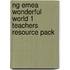 Ng Emea Wonderful World 1 Teachers Resource Pack