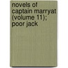 Novels of Captain Marryat (Volume 11); Poor Jack door Frederick Marryat