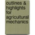 Outlines & Highlights For Agricultural Mechanics